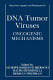 DNA tumor viruses : oncogenic mechanisms /