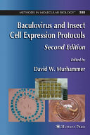 Baculovirus and insect cell expression protocols /