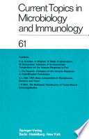 Current topics in microbiology and immunology = : Ergebnisse der Mikrobiologie und Immunitätsforschung.