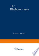 The Rhabdoviruses /