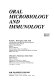 Oral microbiology and immunology /