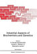 Industrial aspects of biochemistry and genetics /