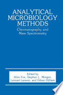 Analytical microbiology methods : chromatography and mass spectrometry /