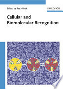 Cellular and biomolecular recognition : synthetic and non-biological molecules /