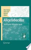 Alicyclobacıllus : thermophilic acidophilic bacilli /