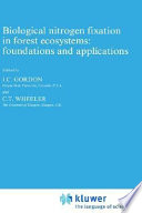 Biological nitrogen fixation in forest ecosystems : foundations and applications /