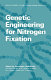 Genetic engineering for nitrogen fixation /