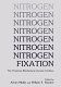 Nitrogen fixation : the chemical-biochemical-genetic interface /