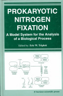 Prokaryotic nitrogen fixation : a model system for the analysis of a biological process /