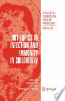 Hot topics in infection and immunity in children.