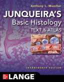 Junqueira's basic histology : text and atlas /