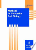 Methods in endothelial cell biology /