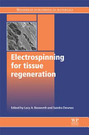 Electrospinning for tissue regeneration /
