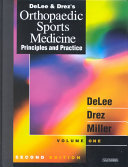 DeLee & Drez's orthopaedic sports medicine : principles and practice /