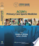 ACSM's primary care sports medicine /