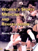 Women's sports medicine and rehabilitation /