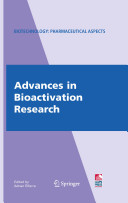 Advances in bioactivation research /