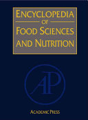 Encyclopedia of food sciences and nutrition /