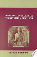 Emerging technologies for nutrition research : potential for assessing military performance capability /