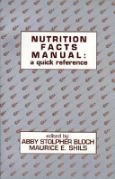 Nutrition facts manual : a quick reference /