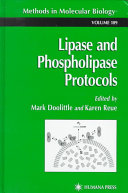 Lipase and phospholipase protocols /
