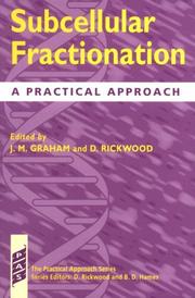 Subcellular fractionation : a practical approach /
