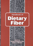 Handbook of dietary fiber /