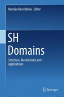 SH domains : structure, mechanisms, and applications /