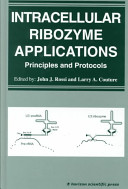 Intracellular ribozyme applications : principles and protocols /