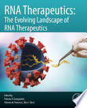 RNA therapeutics : the evolving landscape of RNA therapeutics /