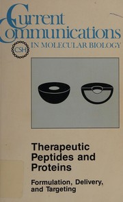 Therapeutic peptides and proteins : formulation, delivery, and targeting  /
