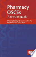 Pharmacy OSCEs : a revision guide /