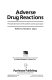 Adverse drug reactions : the scale and nature of the problem and the way forward /