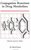 Conjugation reactions in drug metabolism : an integrated approach : substrates, co-substrates, enzymes and their interactions in vivo and in vitro /