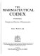 The pharmaceutical codex : principles and practice of pharmaceutics.