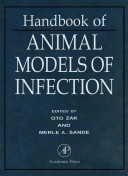 Handbook of animal models of infection : experimental models in antimicrobial chemotherapy /