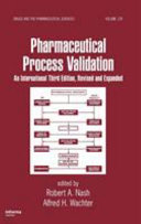 Pharmaceutical process validation /