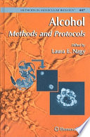 Alcohol : methods and protocols /