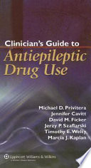 Clinician's guide to antiepileptic drug use /