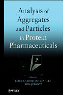 Analysis of aggregates and particles in protein pharmaceuticals /