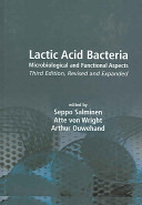 Lactic acid bacteria : microbiological and functional aspects /