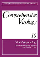 Viral cytopathology : cellular macromolecular synthesis and cytocidal viruses /