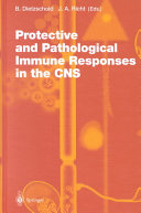 Protective and pathological immune responses in the CNS /