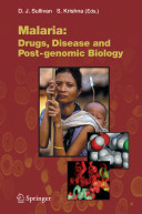 Malaria : drugs, disease and post-genomic biology /