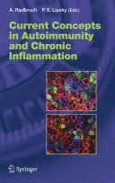 Current concepts in autoimmunity and chronic inflammation /