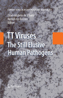 TT viruses : the still elusive human pathogens /