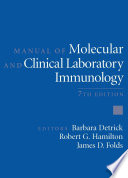 Manual of molecular and clinical laboratory immunology /