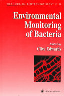 Environmental monitoring of bacteria /