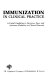 Immunization in clinical practice : a useful guideline to vaccines, sera, and immune globulins in clinical practice /