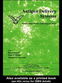 Antigen delivery systems : immunological and technological issues /
